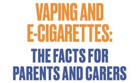 Picture of Vaping Facts for Parents and Carers